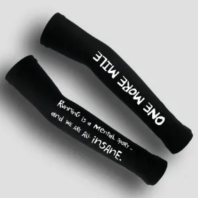 Arm Sleeves- “Running Is A Mental Sport”